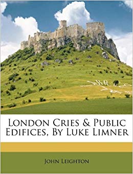 London Cries & Public Edifices